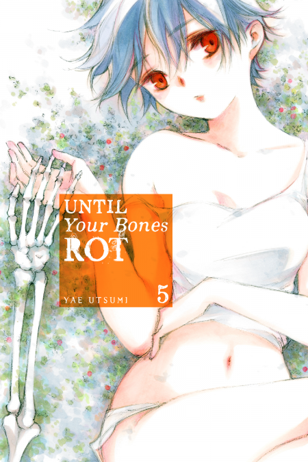 Until Your Bones Rot Kodansha Comics