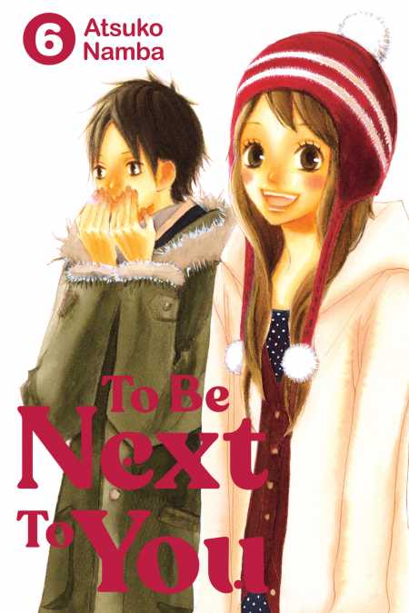 To Be Next to You, 6